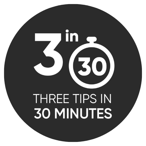 3 Tips in 30 Minutes logo